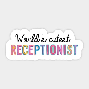 Receptionist Gifts | World's cutest Receptionist Sticker